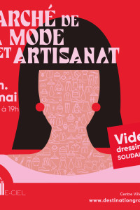 Marché de la Mode et Artisanat / Vide dressing solidaire